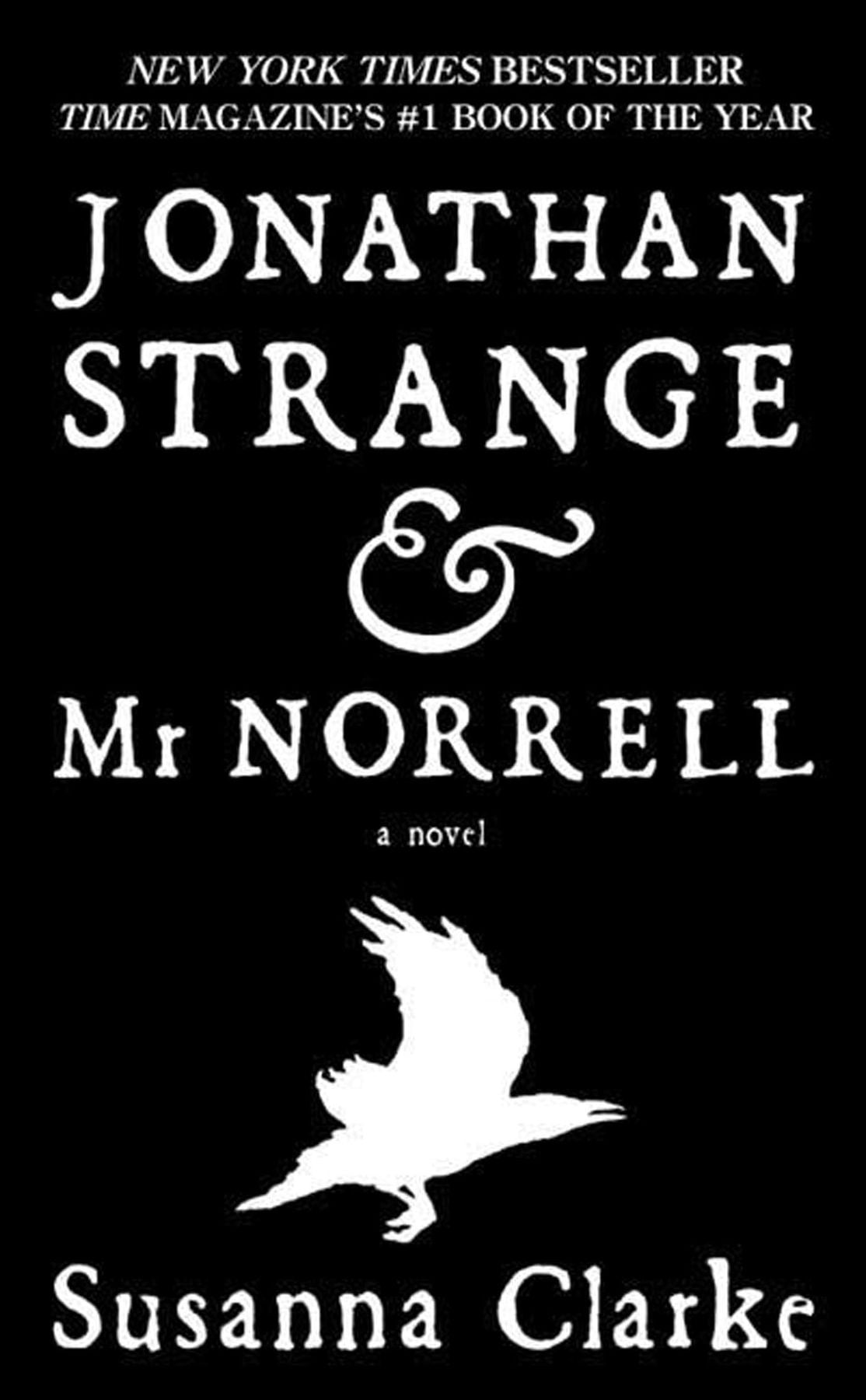 Jonathan Strange and Mr Norrell!
