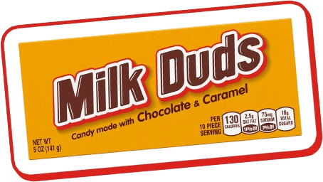 Milk Duds