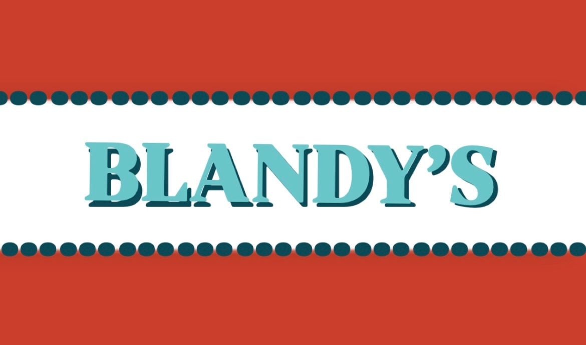 Eating at “Blandy’s”