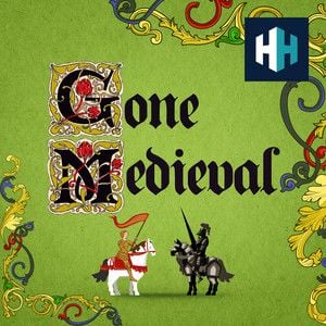 gone medieval podcast