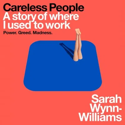 "Careless People" by Sarah Wynn-Williams