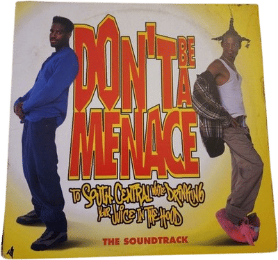Don't Be a Menace to South Central While Drinking Your Juice in the Hood (Original Motion Picture Soundtrack)