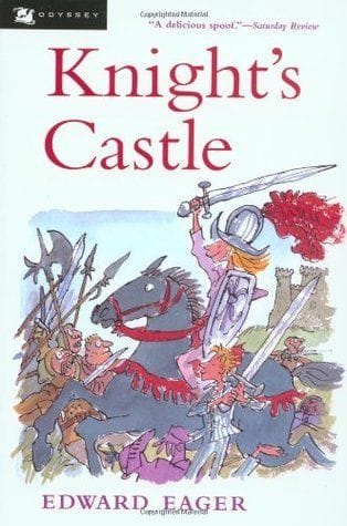 Knight’s Castle, Edward Eager
