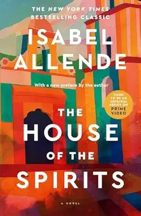 The House of the Spirits: A Novel