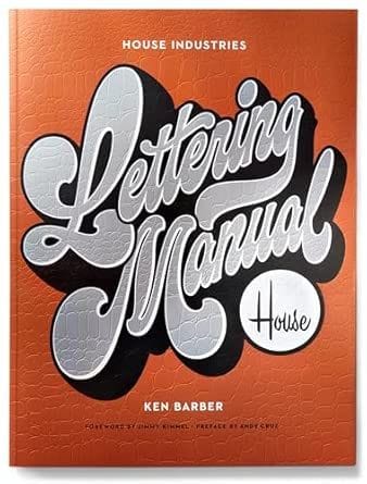 House Industries Lettering Manual