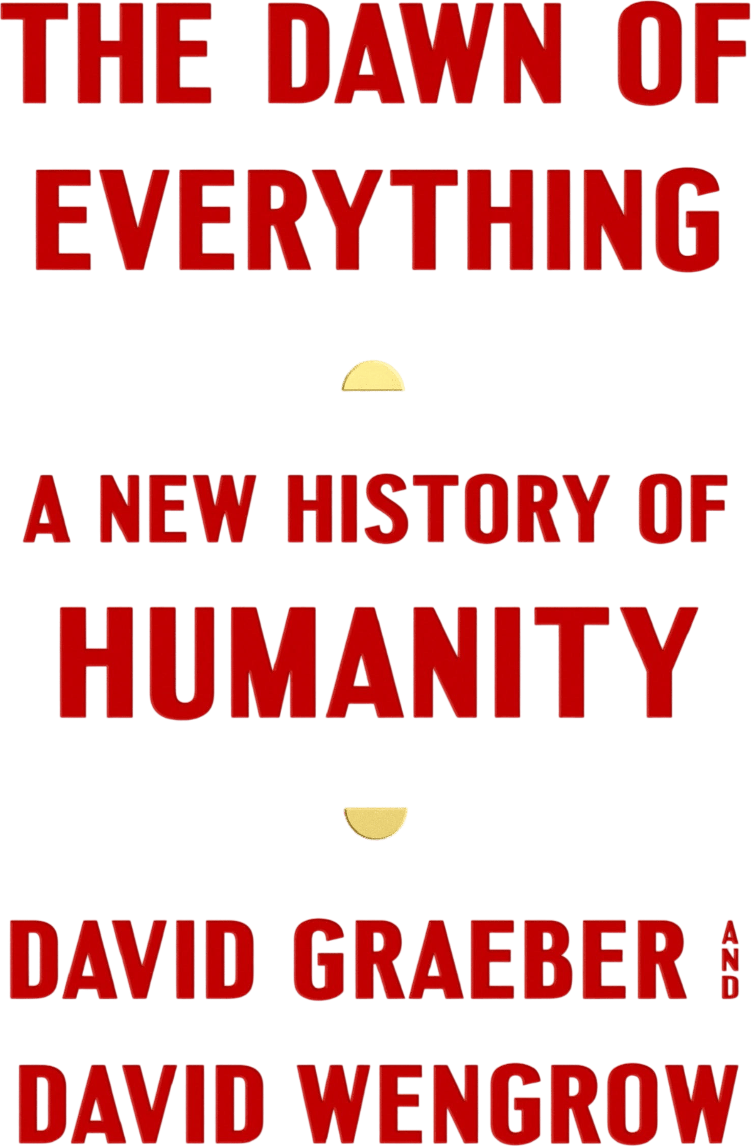 The Dawn of Everything