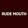rude mouth