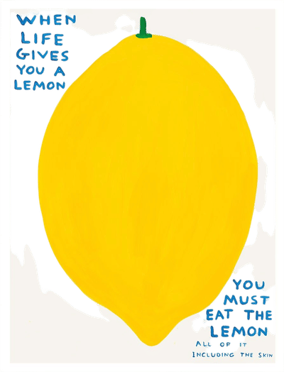 When Life Gives You A Lemon Poster