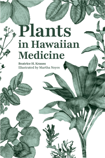 Plants in Hawaiian Medicine