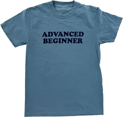 Advanced Beginner Tee