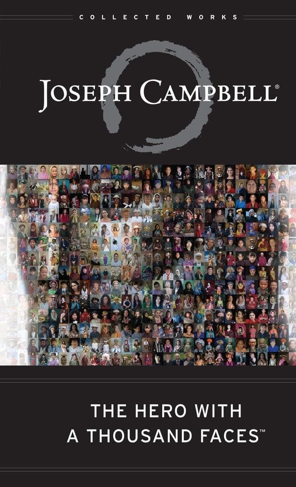 The Hero with a Thousand Faces /// Joseph Campbell