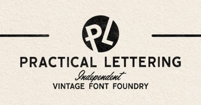 Practical Lettering | Vintage Fonts by a Modern Type Foundry