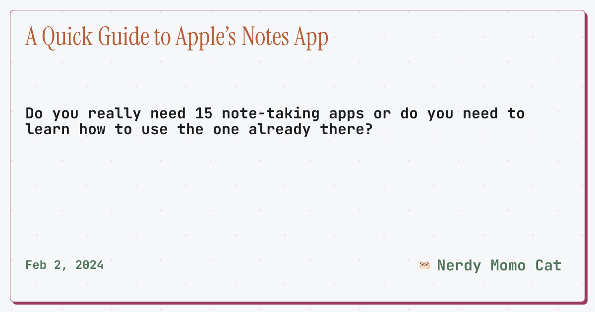 "Do you really need 15 note-taking apps or do you need to learn how to use the one already there?"