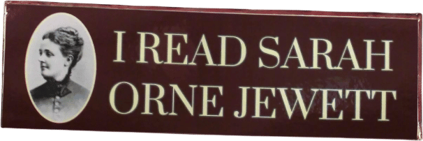 “I Read Sarah Orne Jewett” 