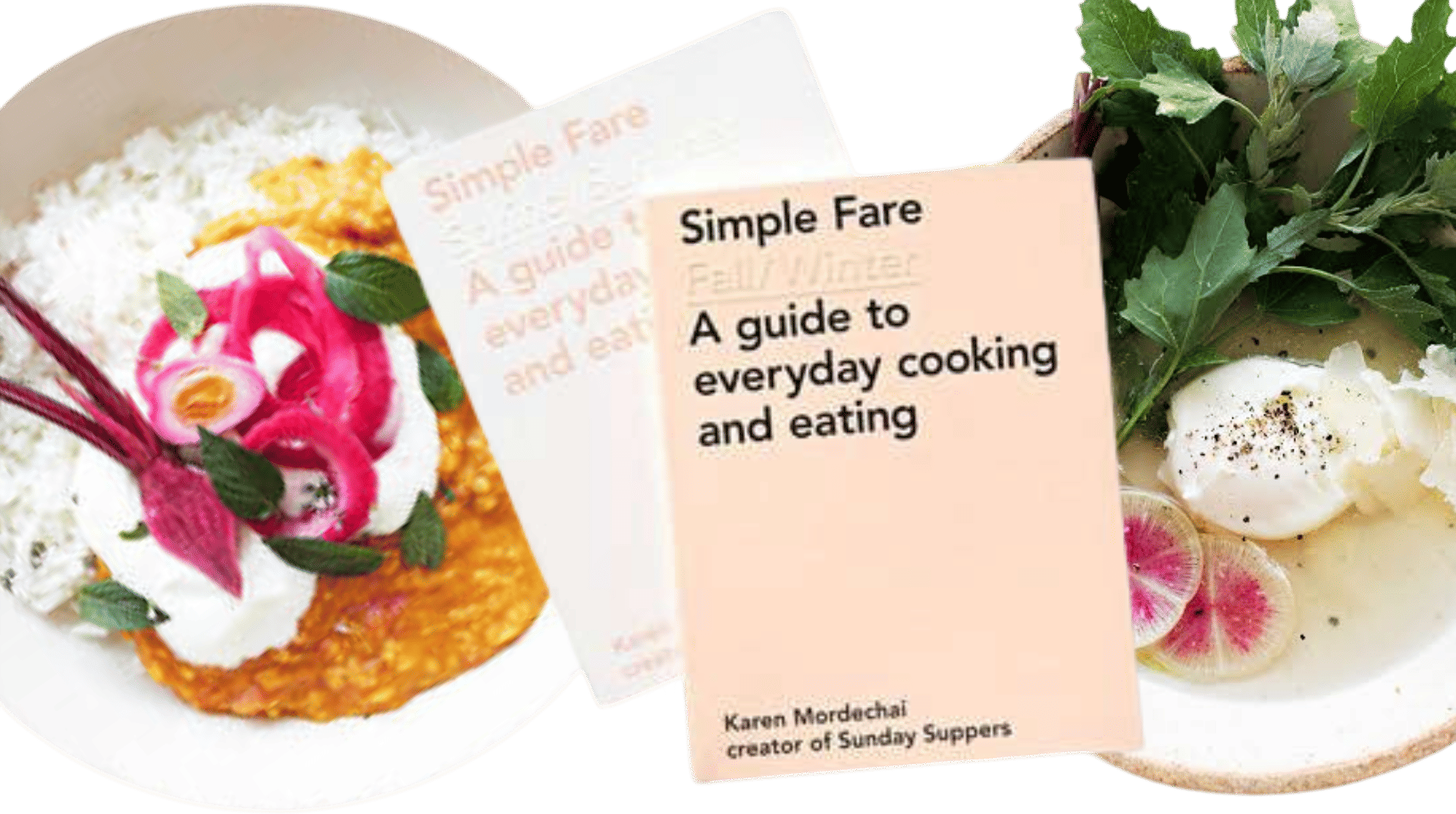 Simple Fare: Spring/Summer + Fall/Winter (Karen Mordechai)