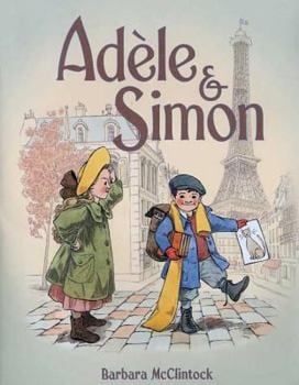 Adèle & Simon Book Series (Barbara McClintock)