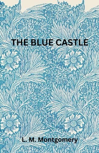 The Blue Castle