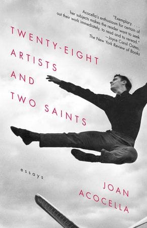 Twenty-Eight Artists and Two Saints by Joan Acocella
