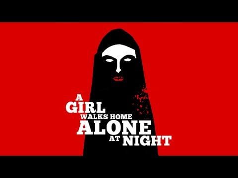 A Girl Walks Home Alone At Night (2014)