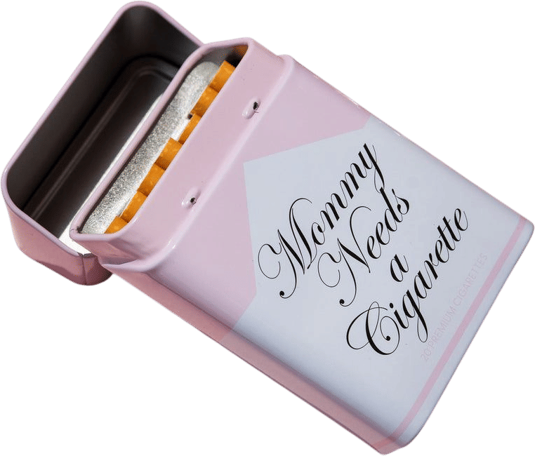 Mommy Needs A Cigarette