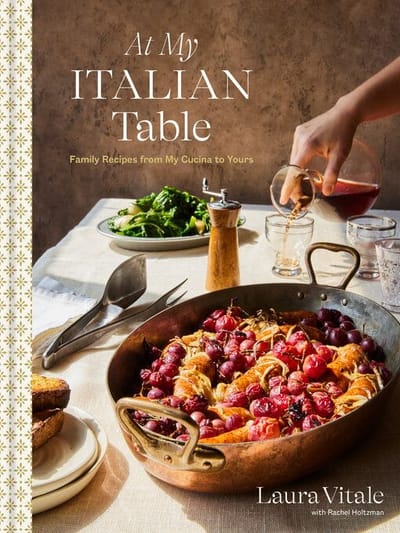 At My Italian Table: Family Recipes from My Kitchen to Yours