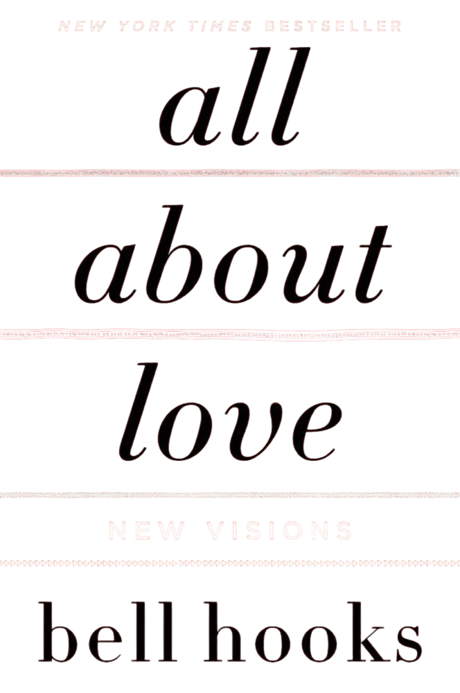 All About Love by bell hooks