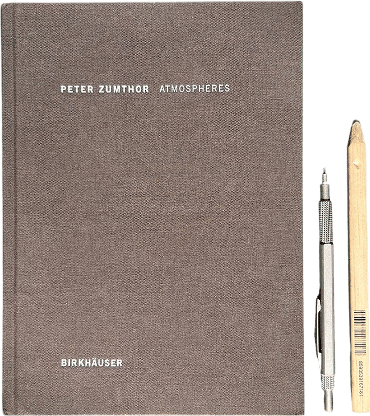 Atmospheres by Peter Zumthor