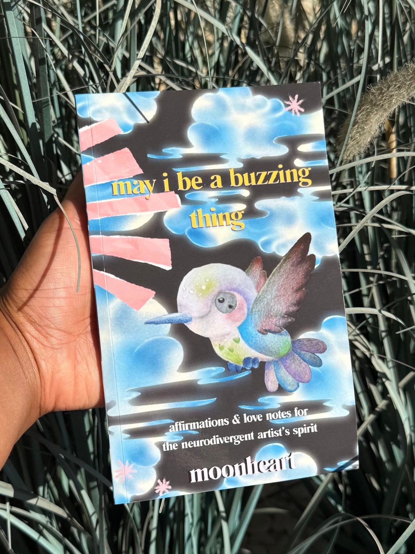 may i be a buzzing thing: affirmations & love notes for the neurodivergent artist's spirit