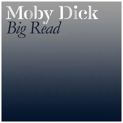Moby Dick: The Big Read