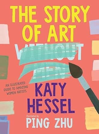 The Story of Art Without Men (Katy Hessel)