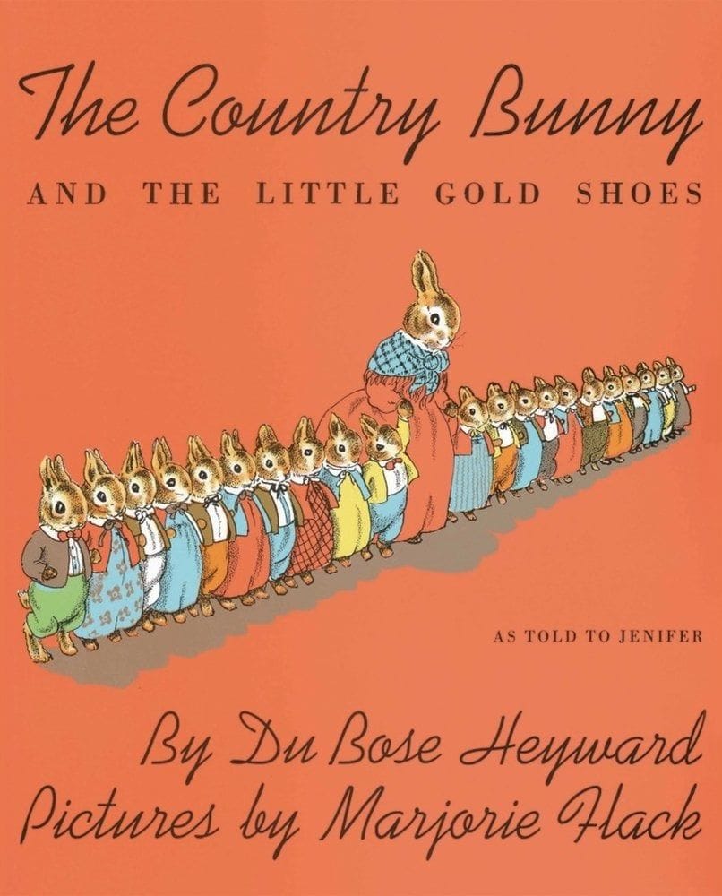 The Country Bunny and the Little Gold Shoes By Du Bose Heyward and Marjorie Hack