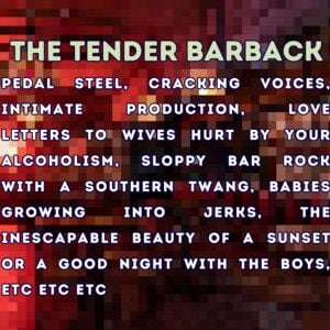 “The Tender Barback”