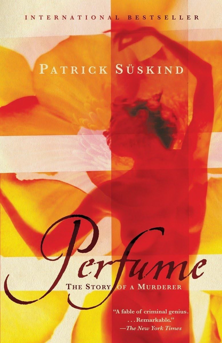 perfume - patrick süskind