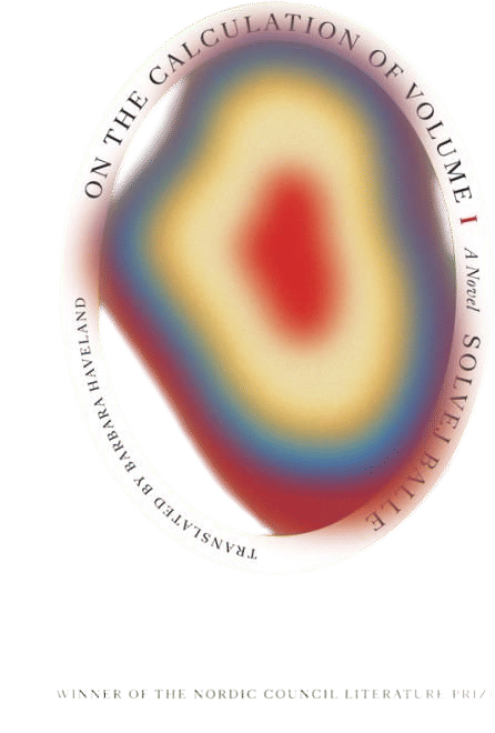 On the Calculation of Volume (Book I) (Solvej Balle)