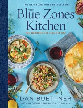 The Blue Zones Kitchen (Dan Buettner)