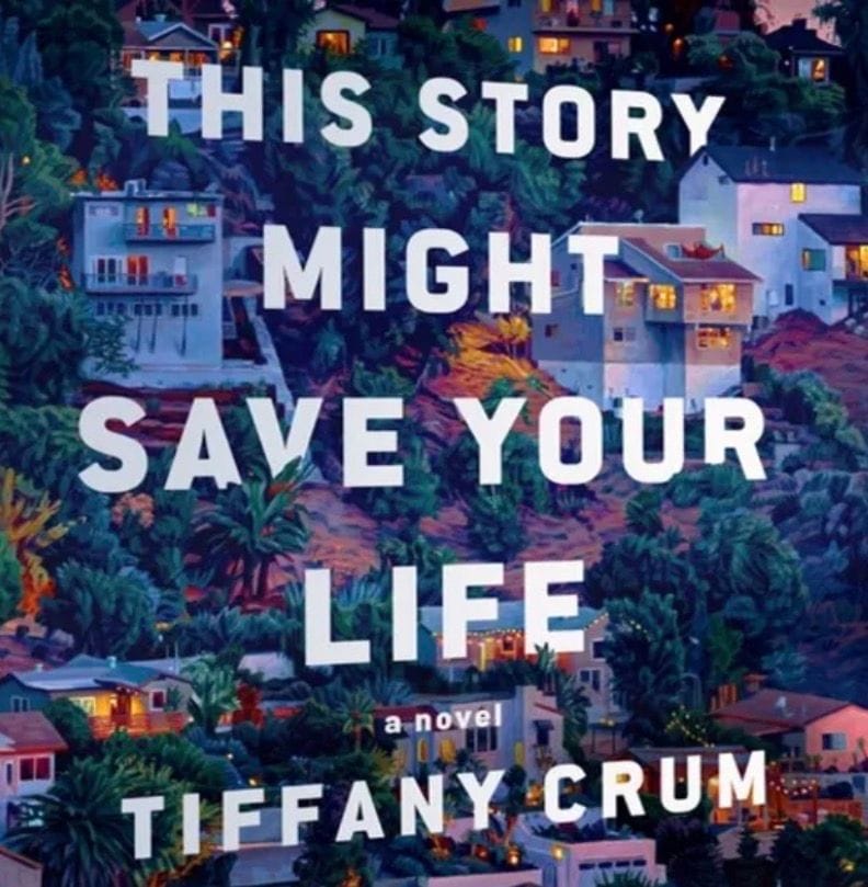 This Story Might Save Your Life by Tiffany Crum
