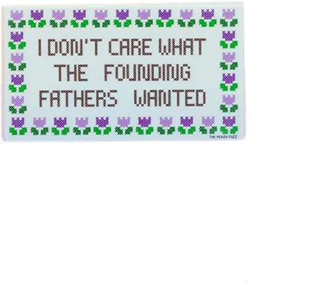 Founding Fathers Sticker