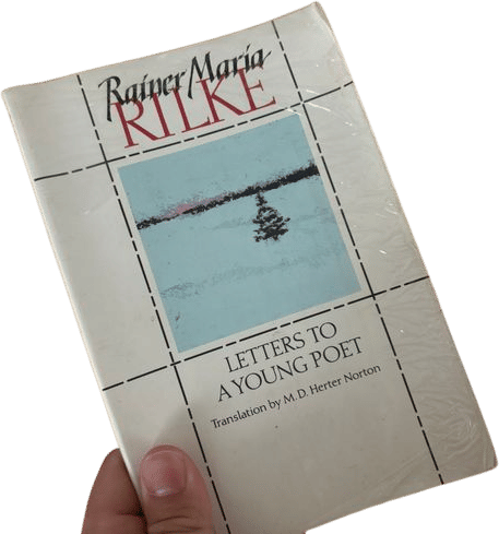 Letters to a Young Poet by Rainer Maria Rilke