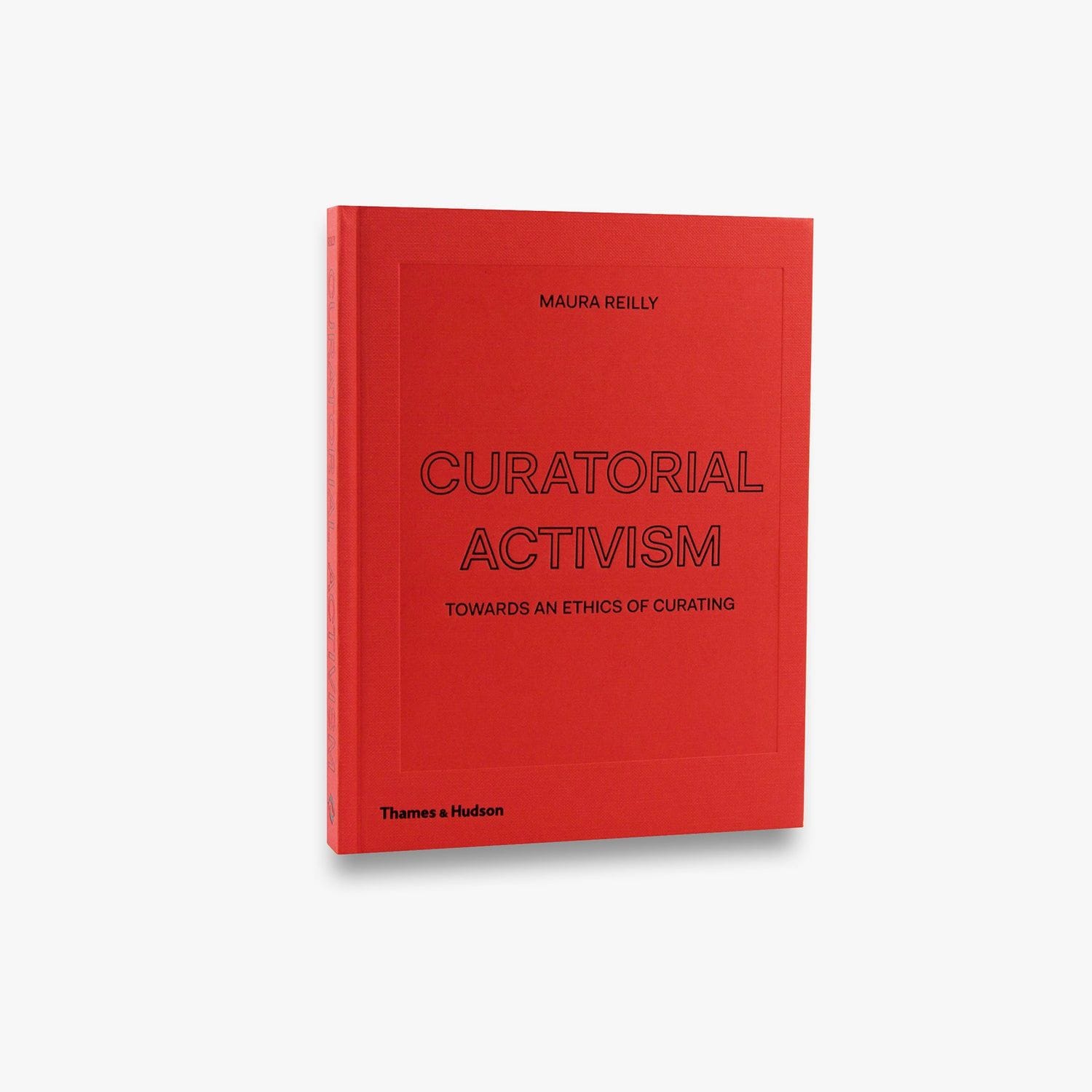 Curatorial Activism: Towards an Ethics of Curating