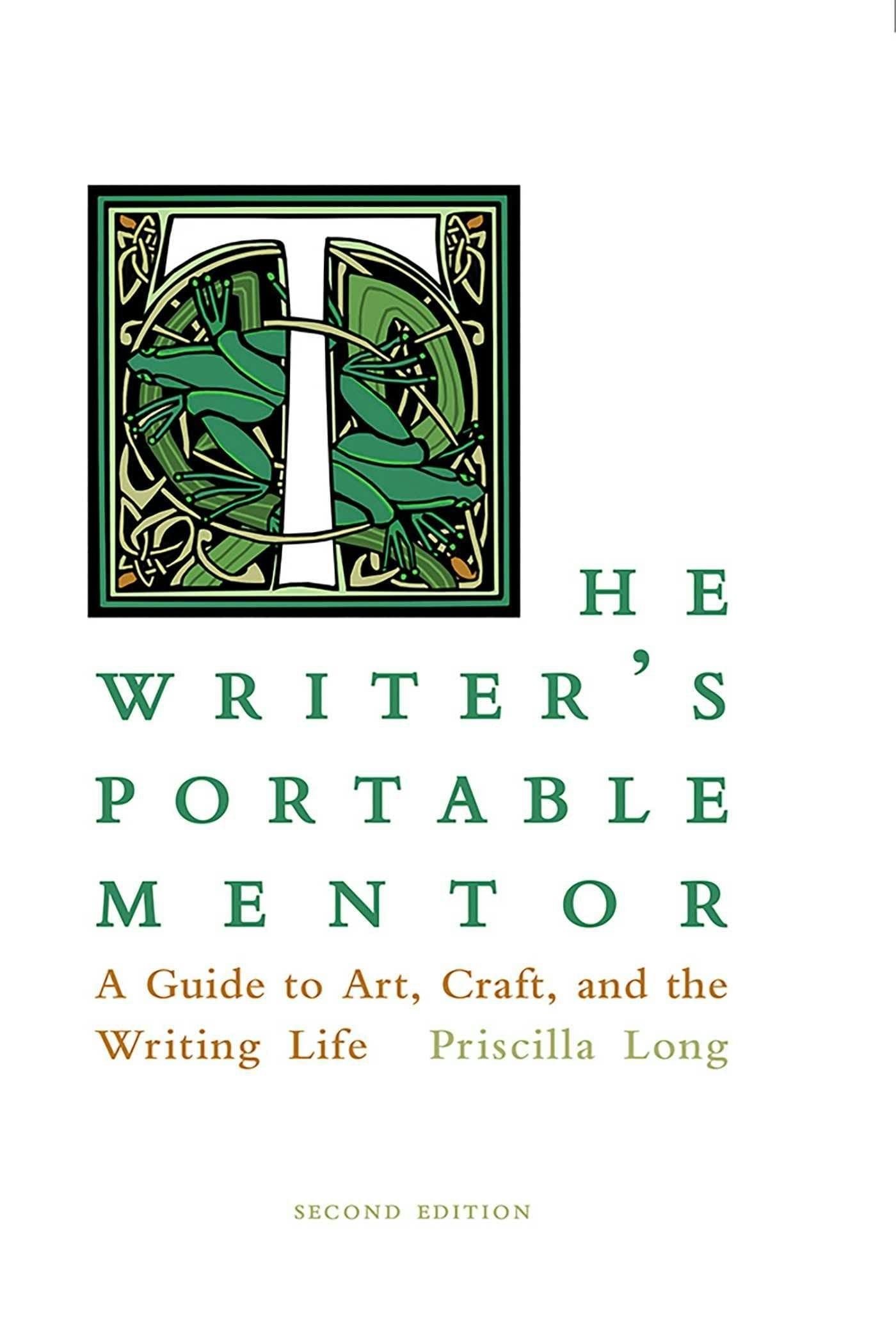 The Writer's Portable Mentor by Priscilla Long