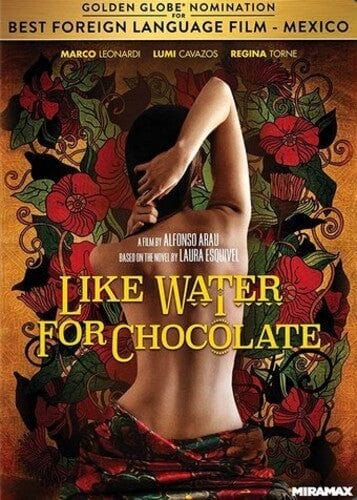Like Water for Chocolate (Laura Esquivel)