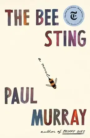 The Bee Sting by Paul Murray.
