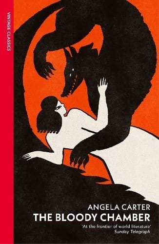 The Bloody Chamber and Other Stories by Angela Carter
