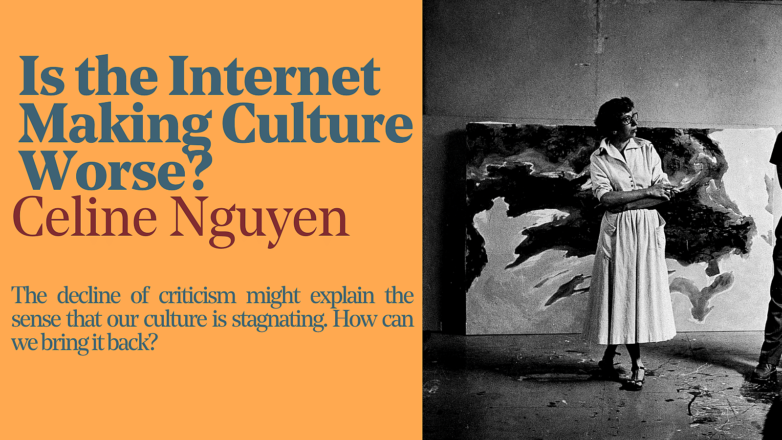 Is the Internet Making Culture Worse? by Celine Nguyen