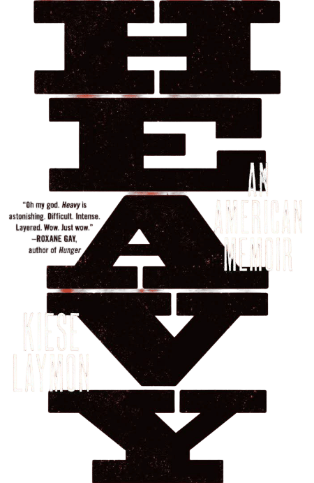 Heavy by Kiese Laymon