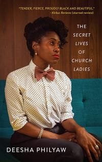 The Secret Lives of Church Ladies (Deesha Philyaw)