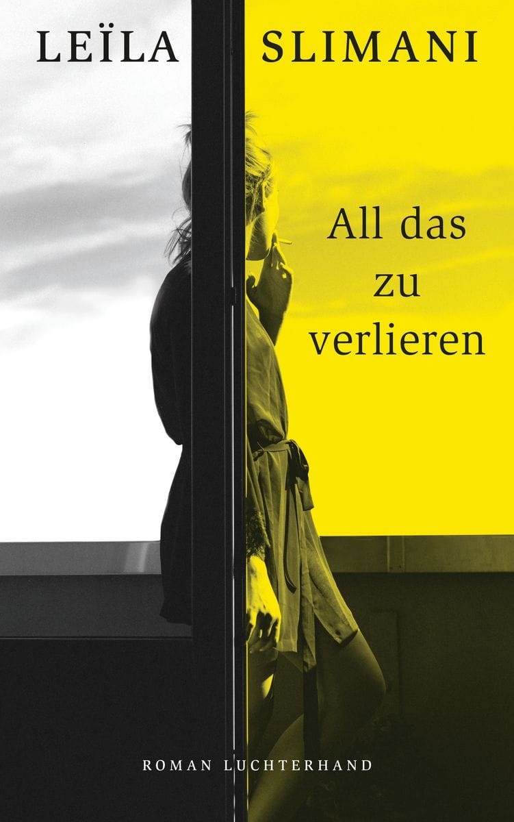 "All das zu verlieren" (Leila Slimani)