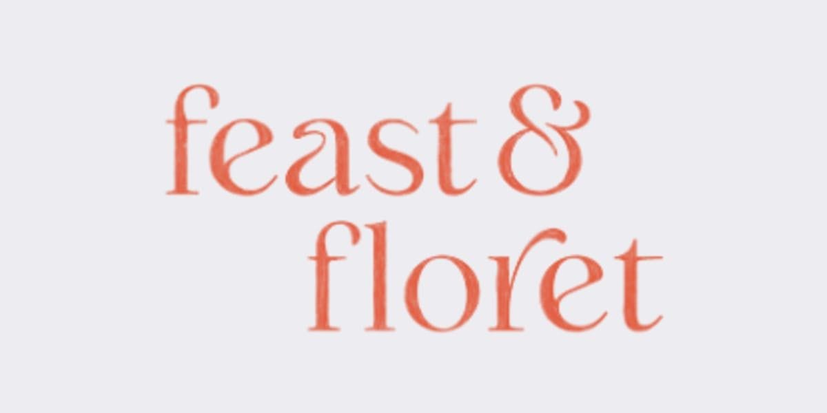 Feast & Floret