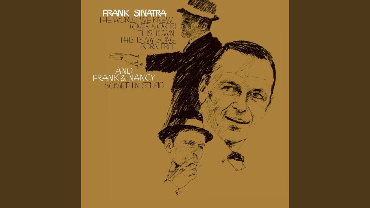 The World We Knew (Frank Sinatra)