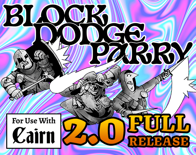Block, Dodge, Parry